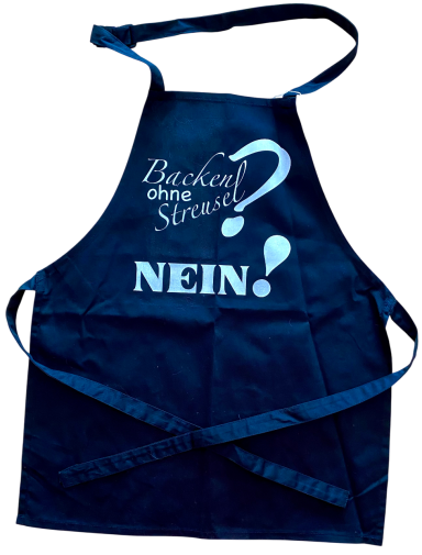 Blaues Schürze mit dem Aufdruck: "Backen ohne Streusel? NEIN!"